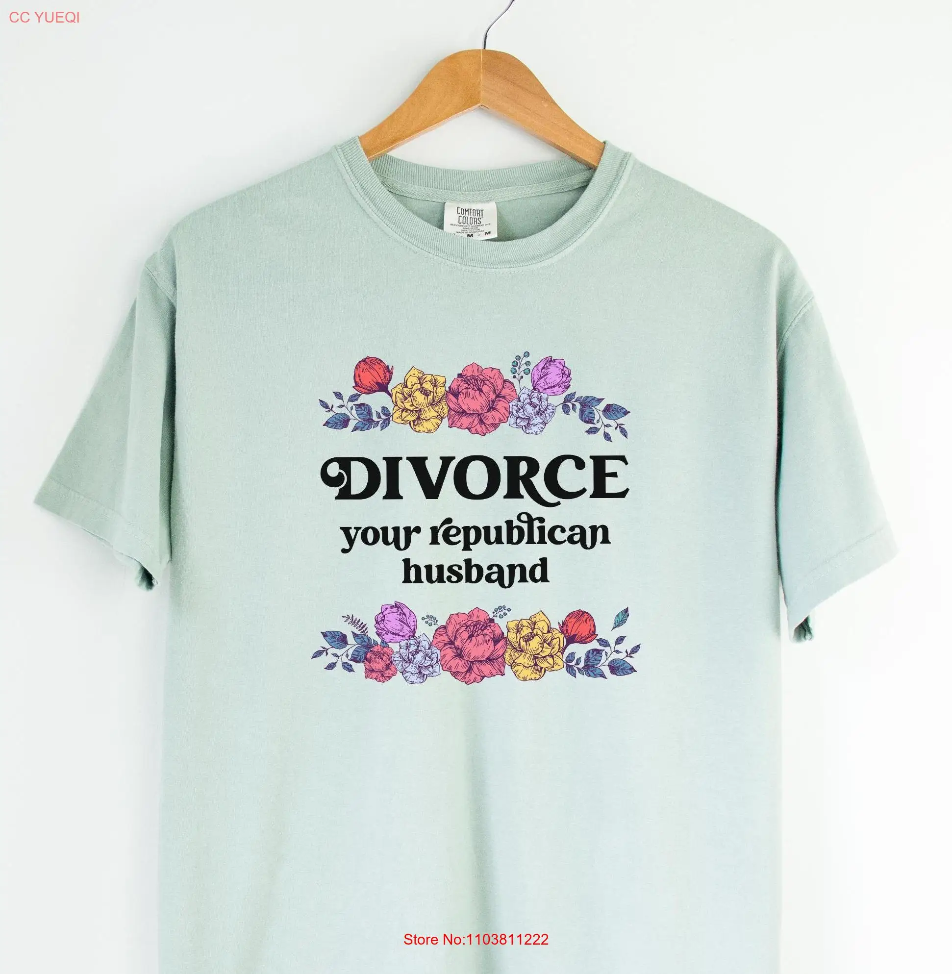 Divorce Your Republican Husband T Shirt Bold Feminist Statement Floral for Progressive Women Anti long or short sleeves Divorce Your Republican Husband T Shirt Bold Feminist Statement Floral for Progressive Women Anti long or short sleeves