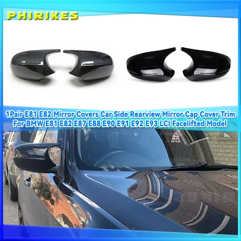 

Car Side Door Rearview Side Mirror Cover Cap For BMW E90 E91 E92 E93 M3 Style E80 E81 E87 Auto Parts styling