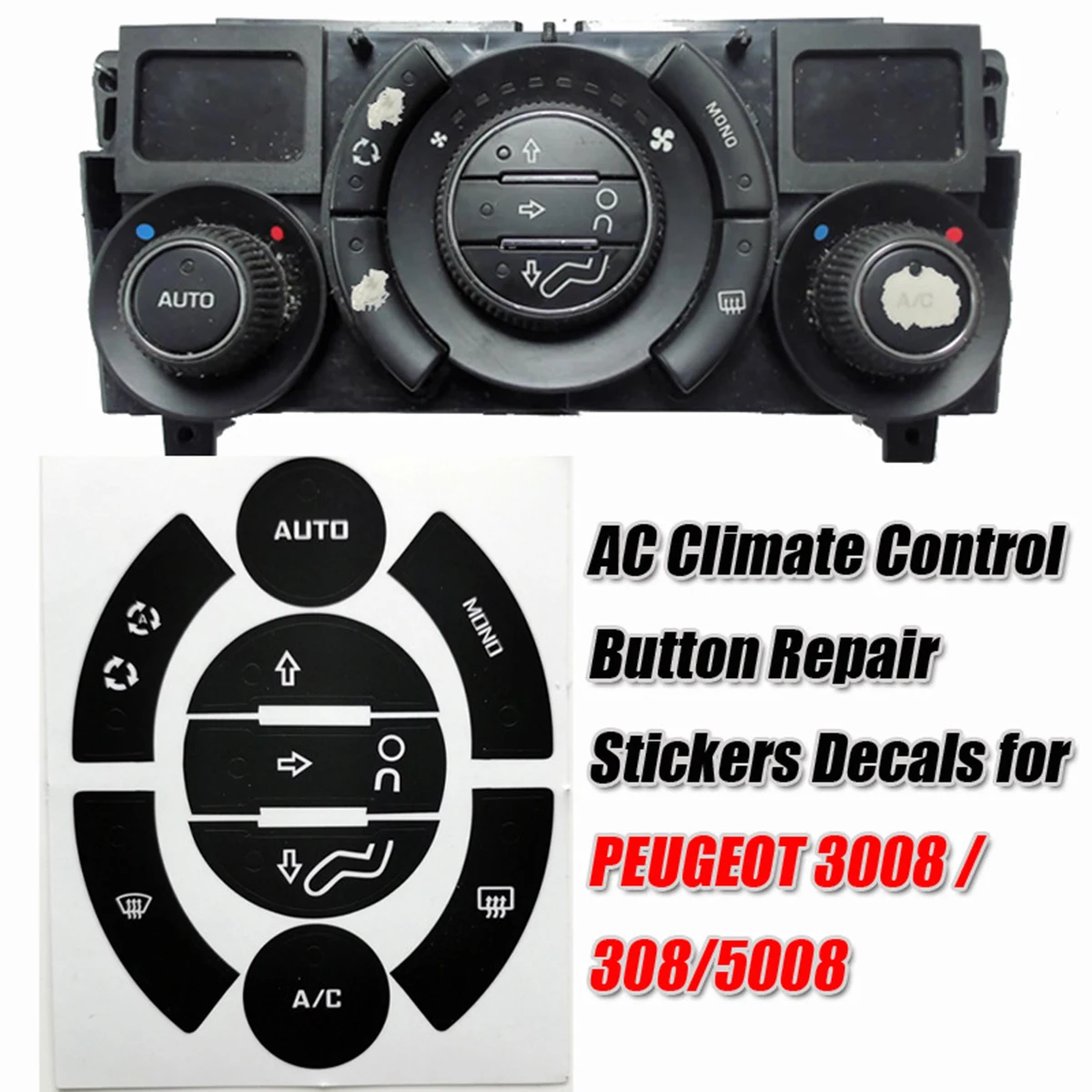 For Peugeot 308 3008 5008 AC Climate Control Button Repair Stickers Decals Replacement Kit  designed to cover worn