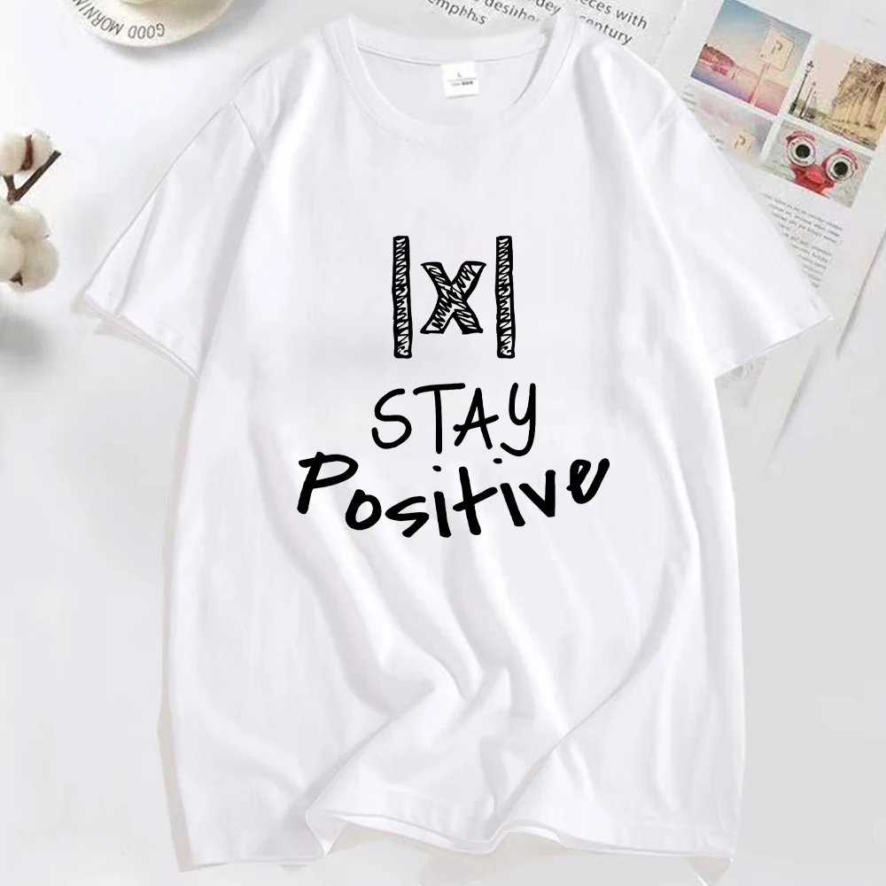 Best Funny Math Teacher Joke Fun Stay Positive T-Shirt Unisex Shirts for Women Men Fashion Clothing Streetwear Graphic T Shirts