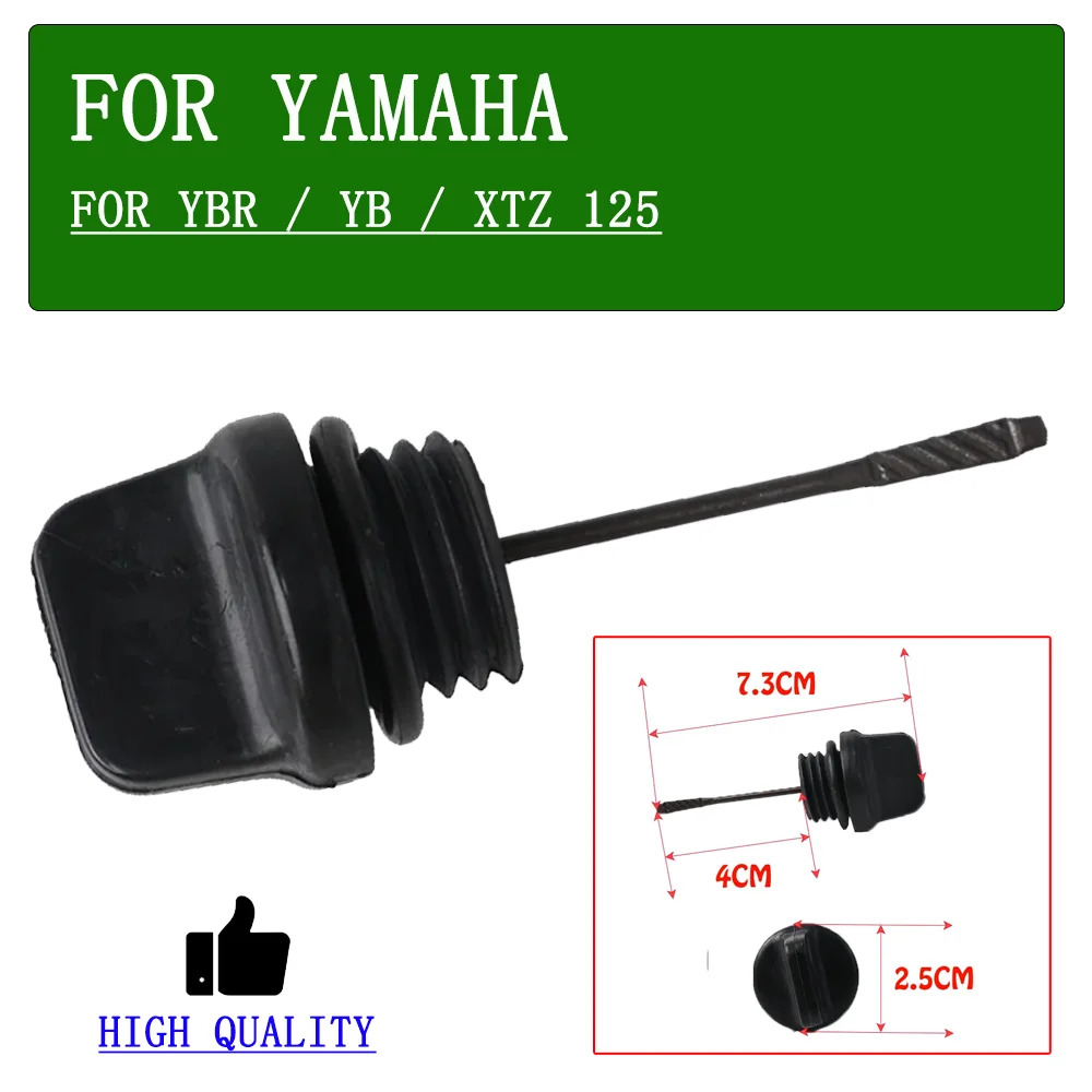Para Yamaha YBR125 YB125 YBR 125 YB 125 XTZ125 XTZ 125 varilla de nivel de aceite de motor de motocicleta tapón de llenado medidor de nivel de aceite