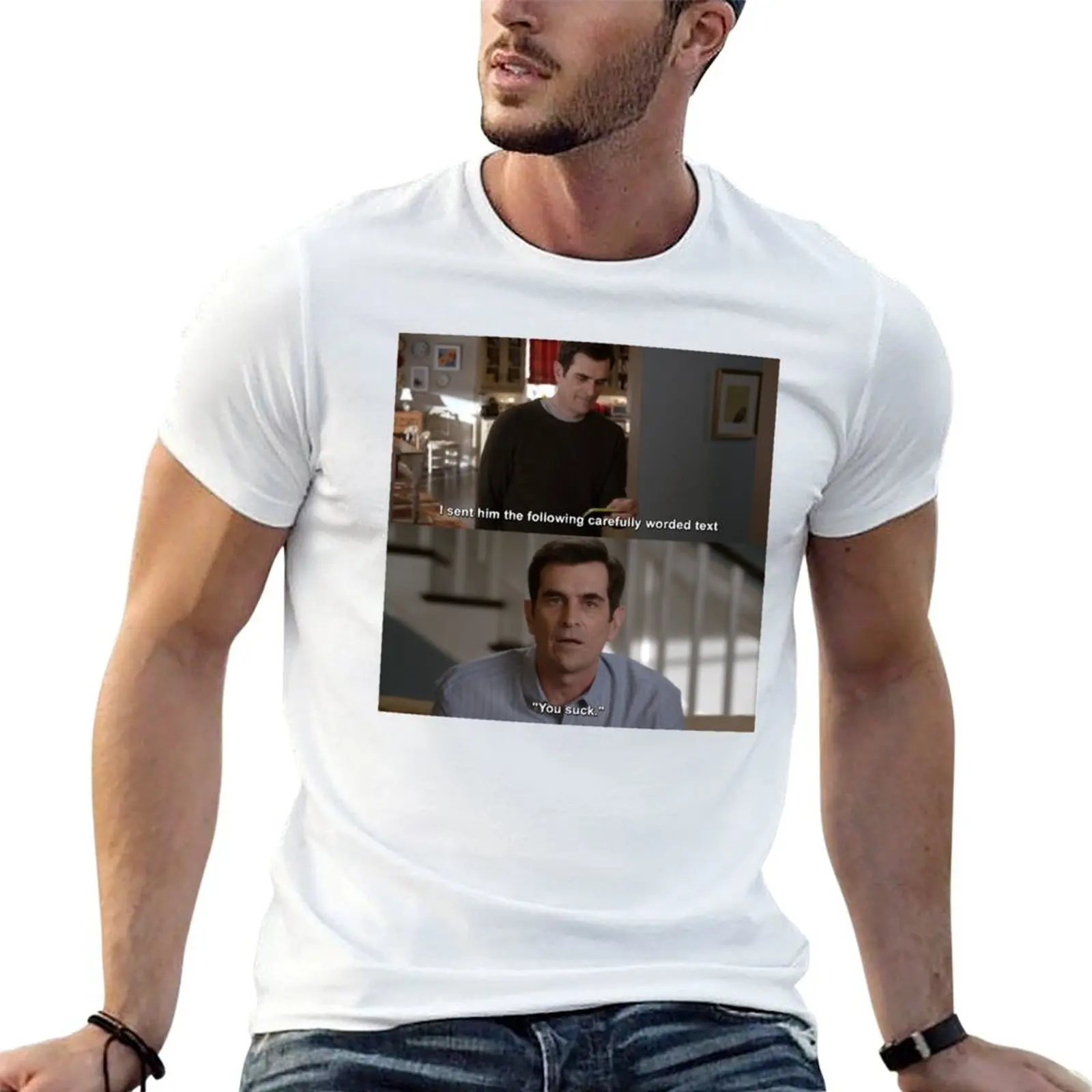

Phil Dunphy quote from Modern Family T-Shirt man t shirt cotton men t shirt cotton 100% T-Shirt