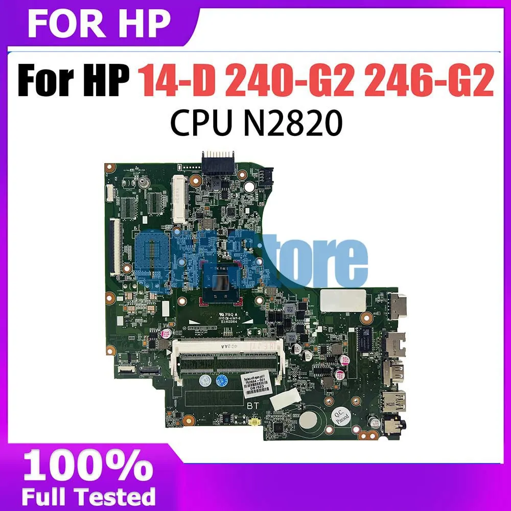 14-D Laptop motherboard For Pavillion HP 240-G2 246-G2 747152-001 01019BG00 216-0841036 Mainboard N2820 CPU tesed DDR3