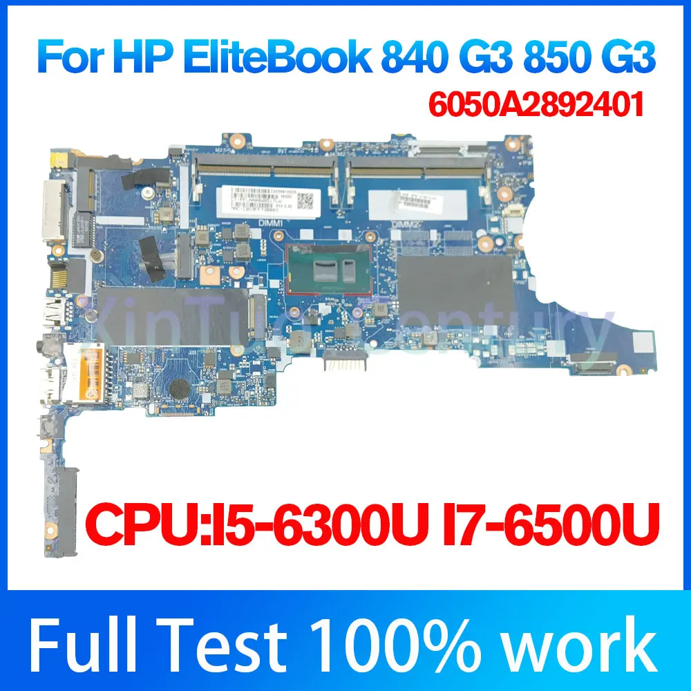 

6050A2892401 Motherboard for HP EliteBook 840 G3 850 G3 Laptop Motherboard with i5-6th i7-6500U Gen CPU 918313-601 918313-501