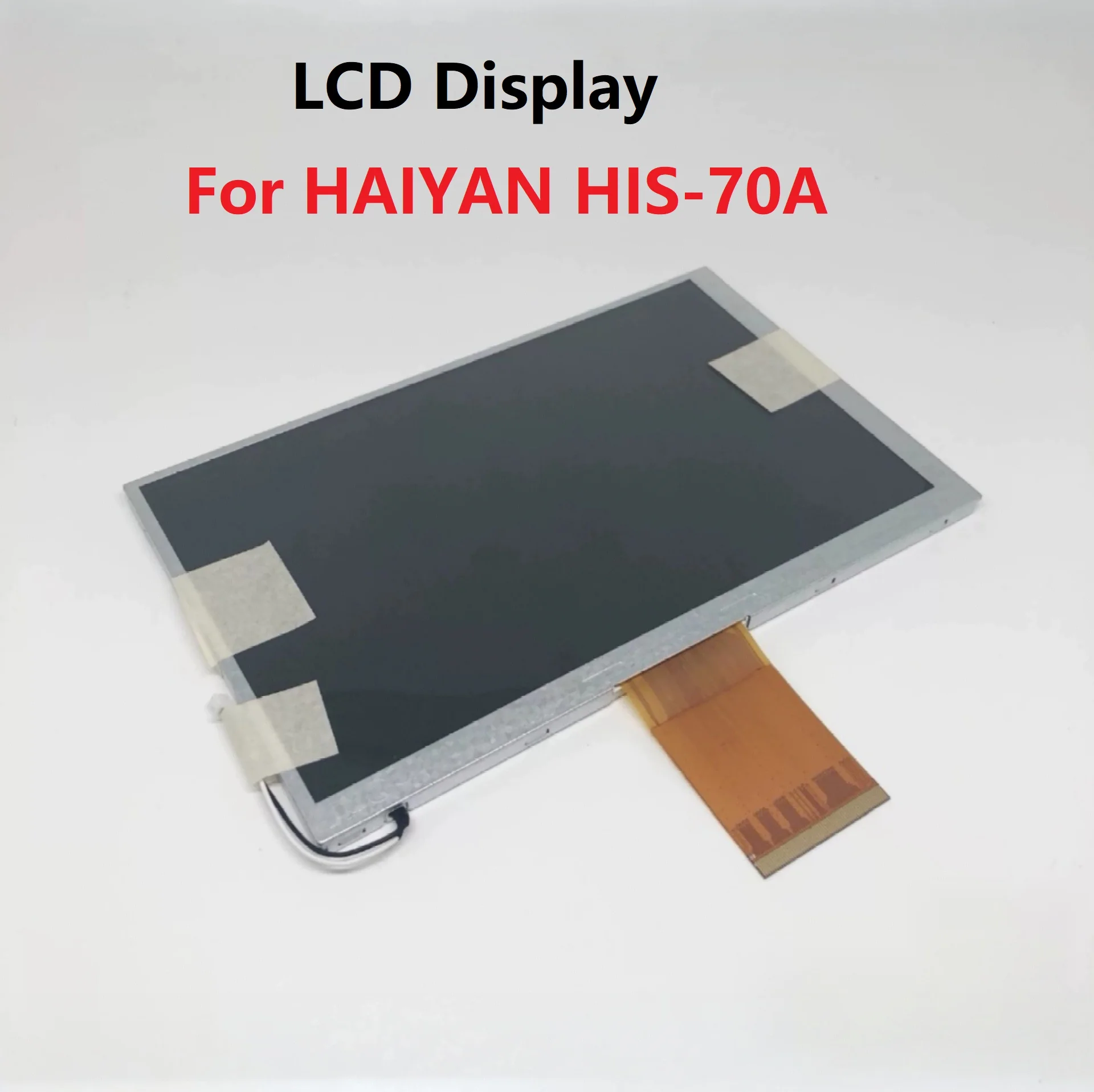 

7inch LCD For HAIYAN HIS-70A Display Screen Repair