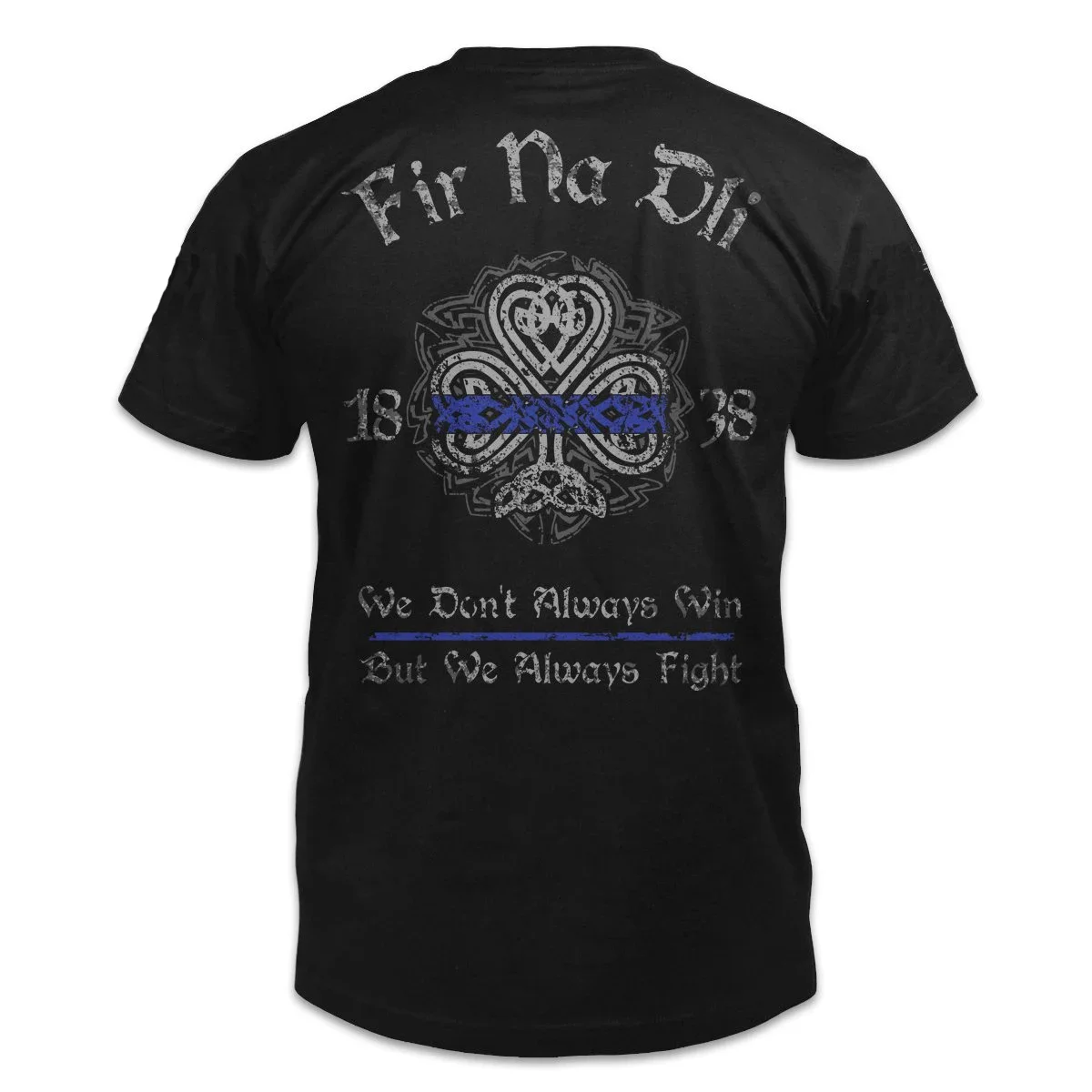 We Don't Always Win But We Wlways Fight. Law Enforcement T-Shirt 100% Cotton O-Neck Summer Short Sleeve Casual Mens T-shirt