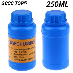 250ml For CPU Nand Glue Remove Clean Liquid For Mobile Phone Motherboard Glue Cleaning Repair Tool Need Soak 30 Minutes