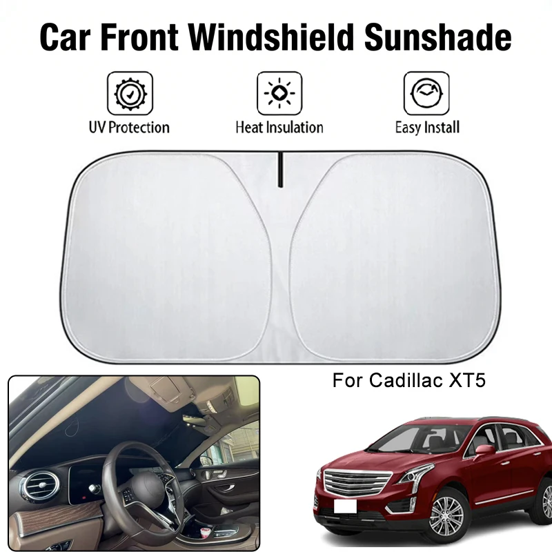 

Car Front Windshield Sunshade Cover For Cadillac XT5 UV Block Heat Insulation Auto Interior Sun Protection Accessory