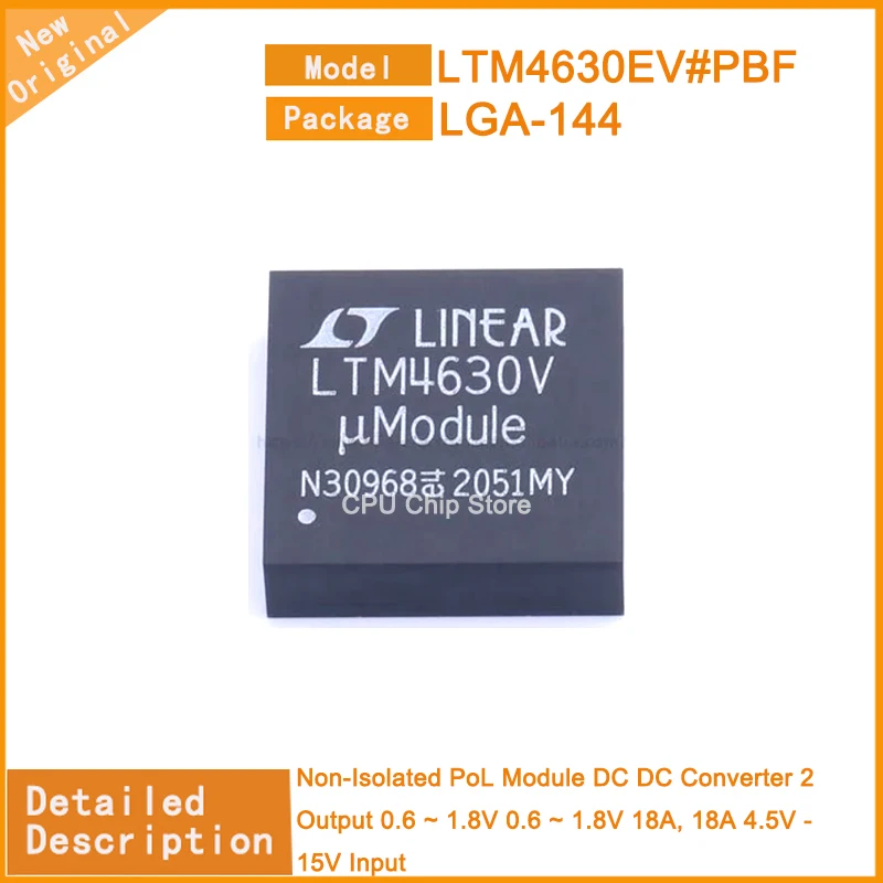 

1~5Pcs New Original LTM4630EV#PBF LTM4630EV LGA-144 Non-Isolated PoL Module DC DC Converter 2 Output 0.6 ~ 1.8V 0.6 ~ 1.8V 1