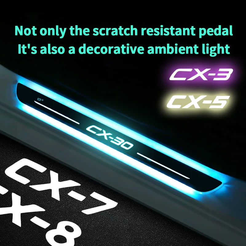 

With LED lights, car door greeting pedals. Suitable for car parts of CX-30, CX-3, CX-5, CX-7 and CX-8.