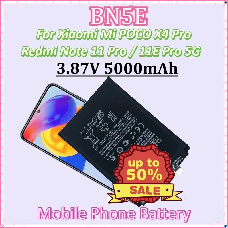 

For Xiaomi Mi POCO X4 Pro Redmi Note 11 Pro / 11E Pro 5G New BN5E 3.87V 5000mAh Mobile Phone Battery High Quality Batteries