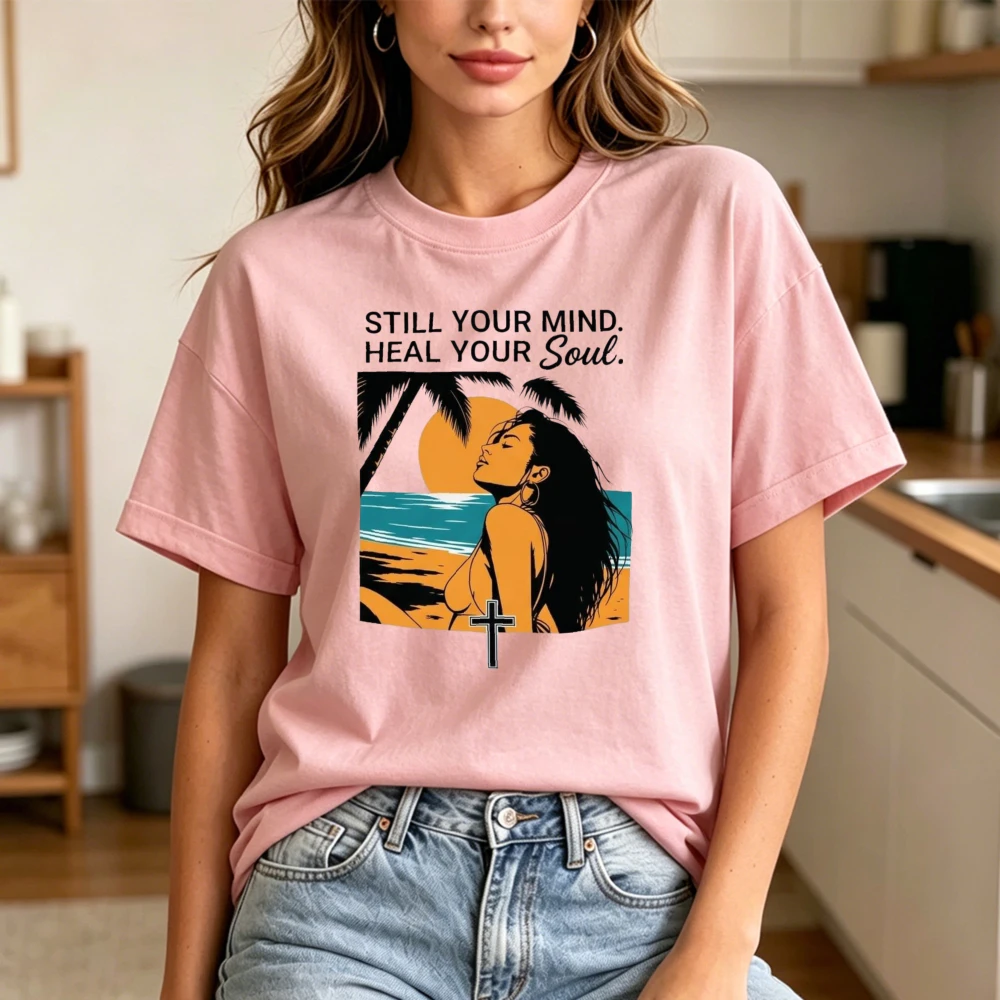 Still Your Mind Heal Your Soul Christian Beach Graphic T-Shirt Retro Christian Sunset Graphic TShirt Women Summer Cotton Shirt