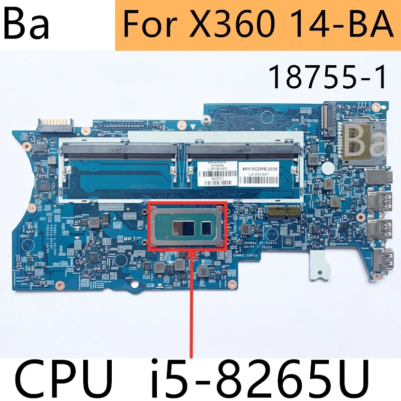 

For HP Pavilion X360 14-BA laptop motherboard Board No. 18755-1 i5-8265U CPU L39180-601 L41253-601 100% OK