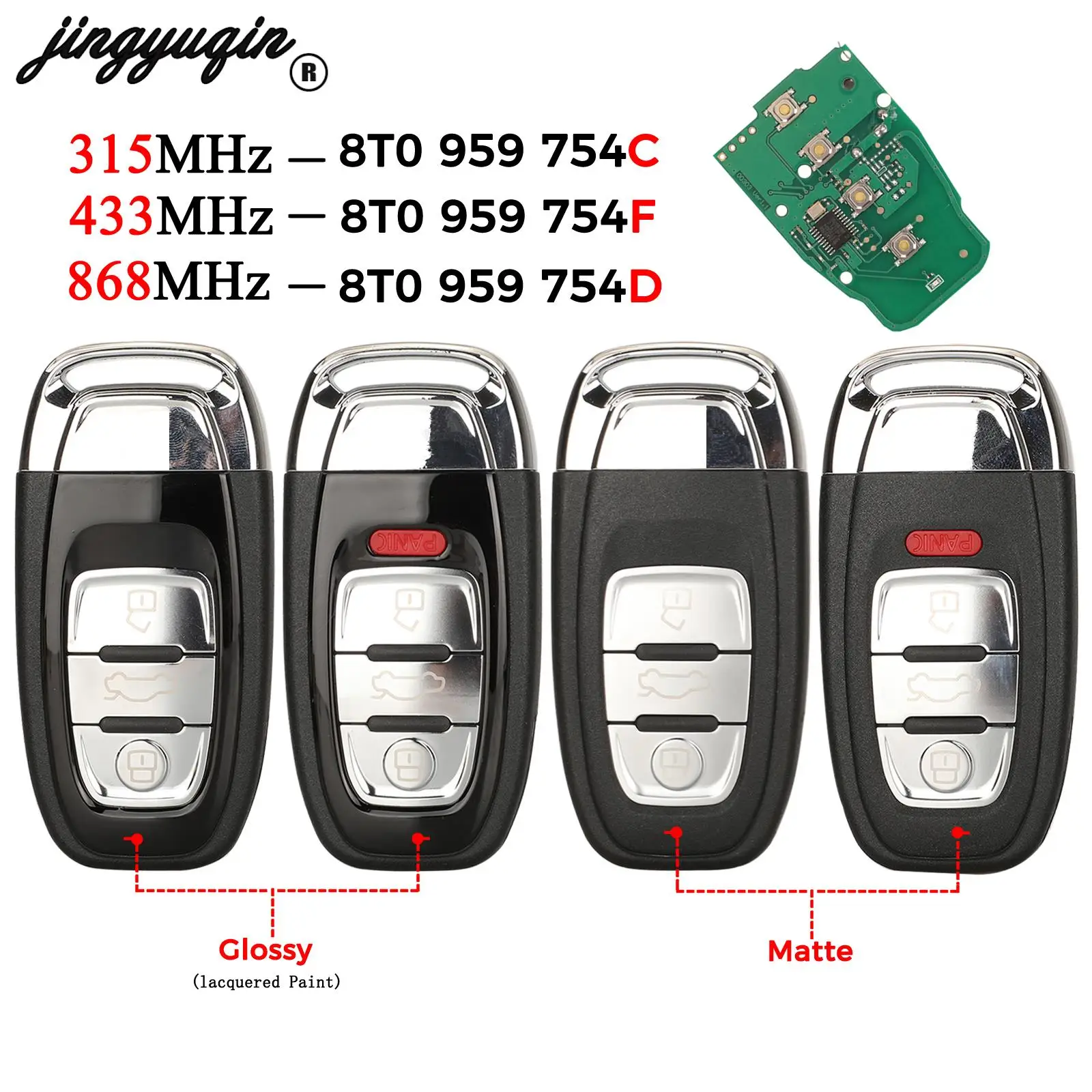 Jingyuqin 3/4 botones medio inteligente para Audi Q5 A4L A5 A6 A7 A8 RS4 RS5 S4 S5 llave remota de coche 315MHz/433MHz/868MHz 8T0 959 754C/F/D