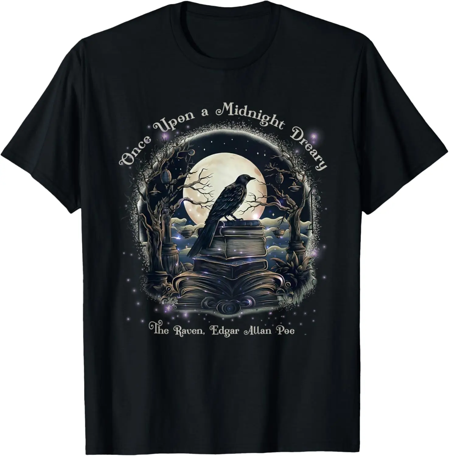 Once Upon a Midnight Dreary The Raven by Edgar Allan Poe T-Shirt