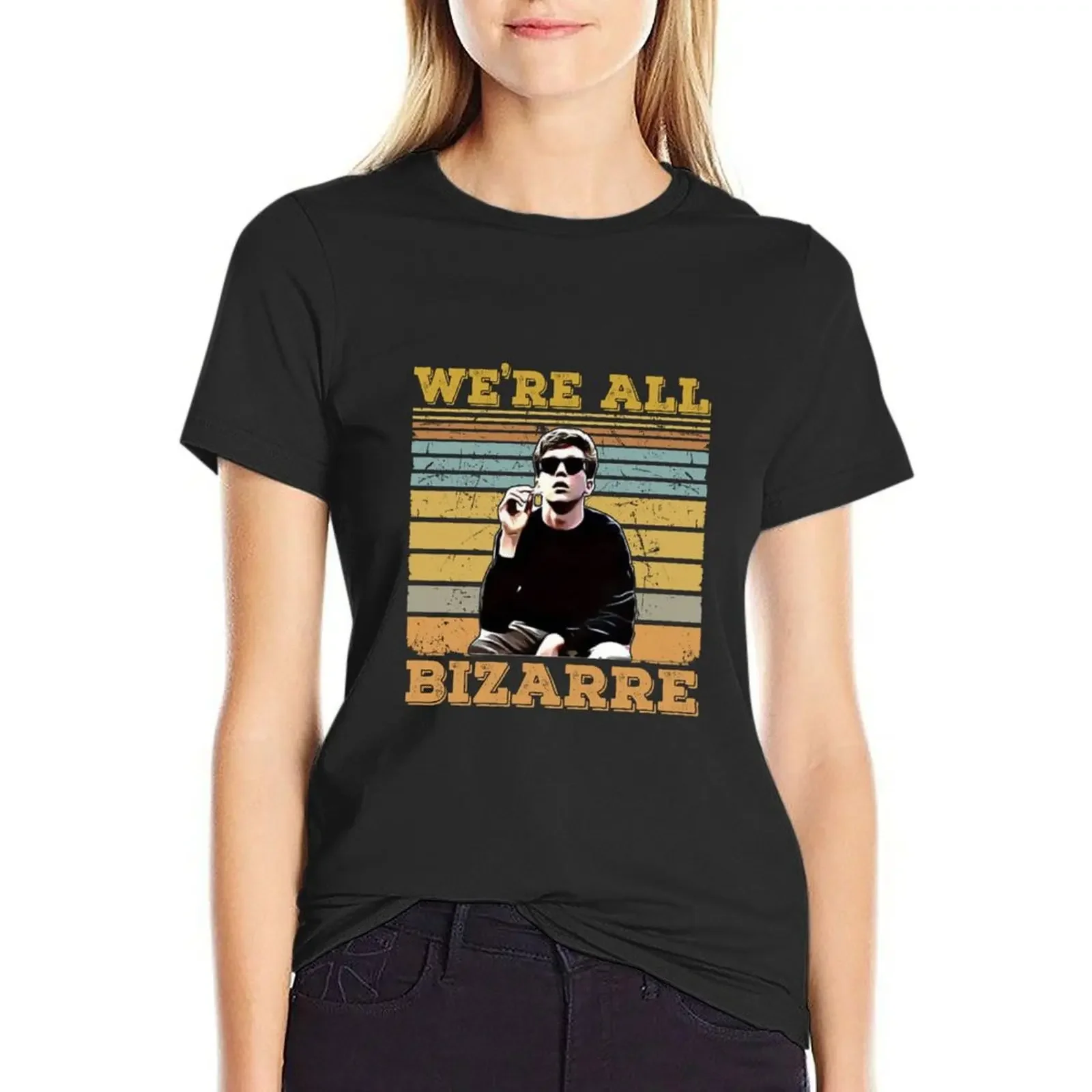 We're All Bizarre T-Shirt summer clothes vintage clothes Womens clothing