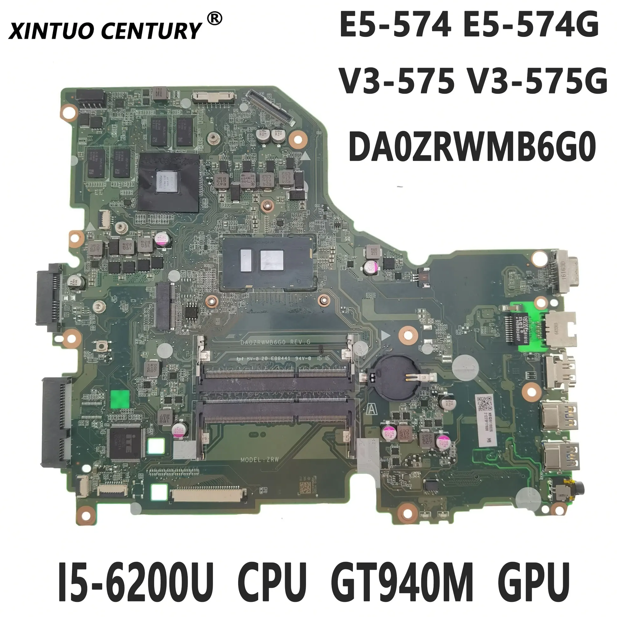 DA0ZRWMB6G0 REV:G motherboard for Acer Aspire E5-574 E5-574G V3-575 V3-575G laptop motherboard I5-6200U CPU GT940M 100% tested