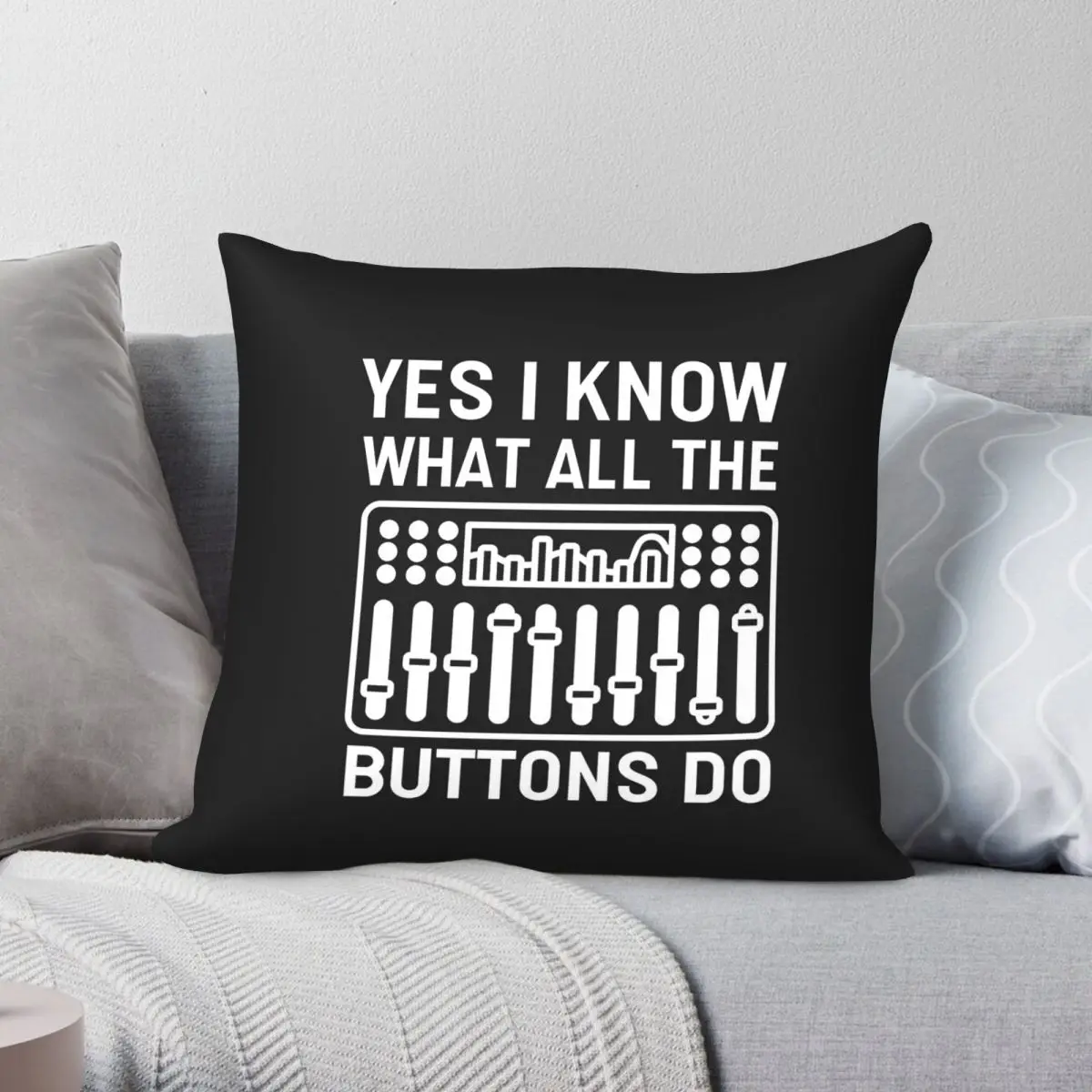 What All The Buttons Do Audio Engineer Square Pillowcase Polyester Linen Velvet Pattern Zip Decor Sofa Seater Cushion Cover