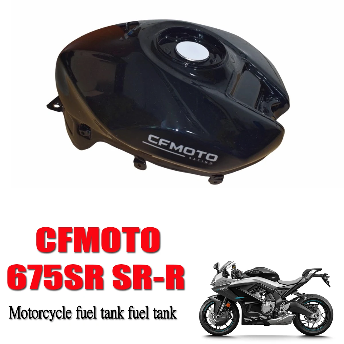 

Мотоциклетный топливный бак CFMOTO 675SR CF650-10, основной топливный бак, масляный бак, подходит для CF MOTO 675SR-R 675SS