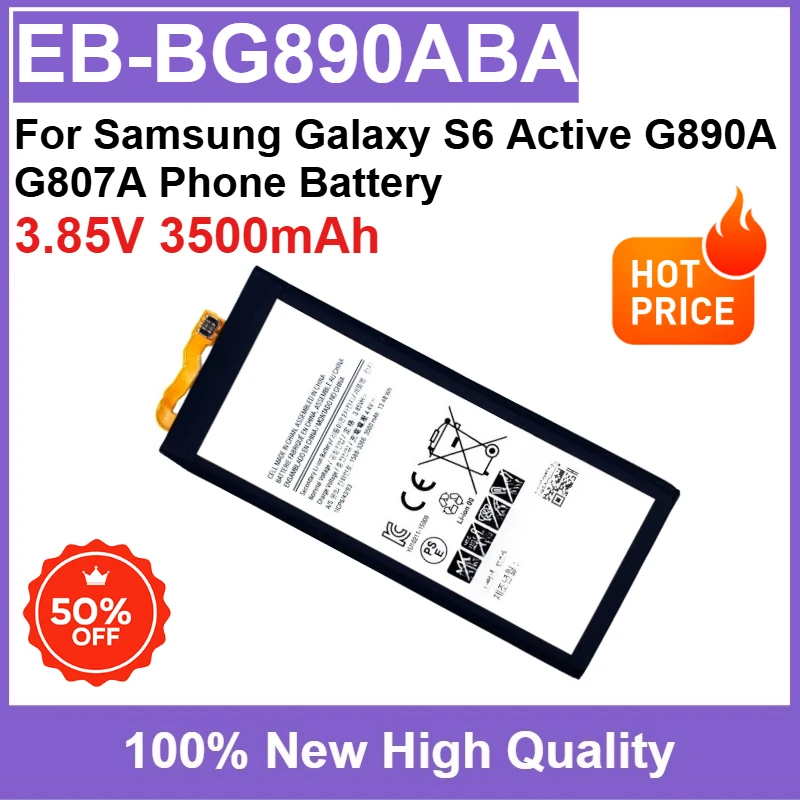 

New Replaceable Battery EB-BG890ABA 3.85V 3500mAh High Quality for Samsung Galaxy S6 Active G890A G807A Phone Battery