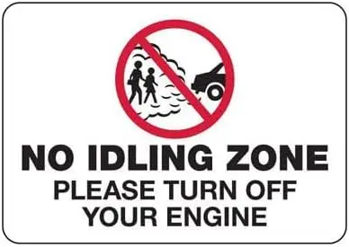 No Idling Zone Please Turn Off Your Engine Signs Safety ; Compliance Signs/Parking Signs/No Idling Signs ; No Idle Zone