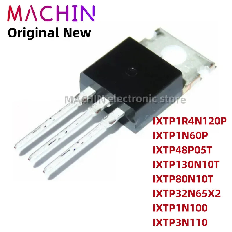 IXTP1R4N120P IXTP1N60P IXTP48P05T IXTP130N10T IXTP80N10T IXTP32N65X2 IXTP1N100 IXTP3N110 FET TO220 MOS PARA-220, 1PC