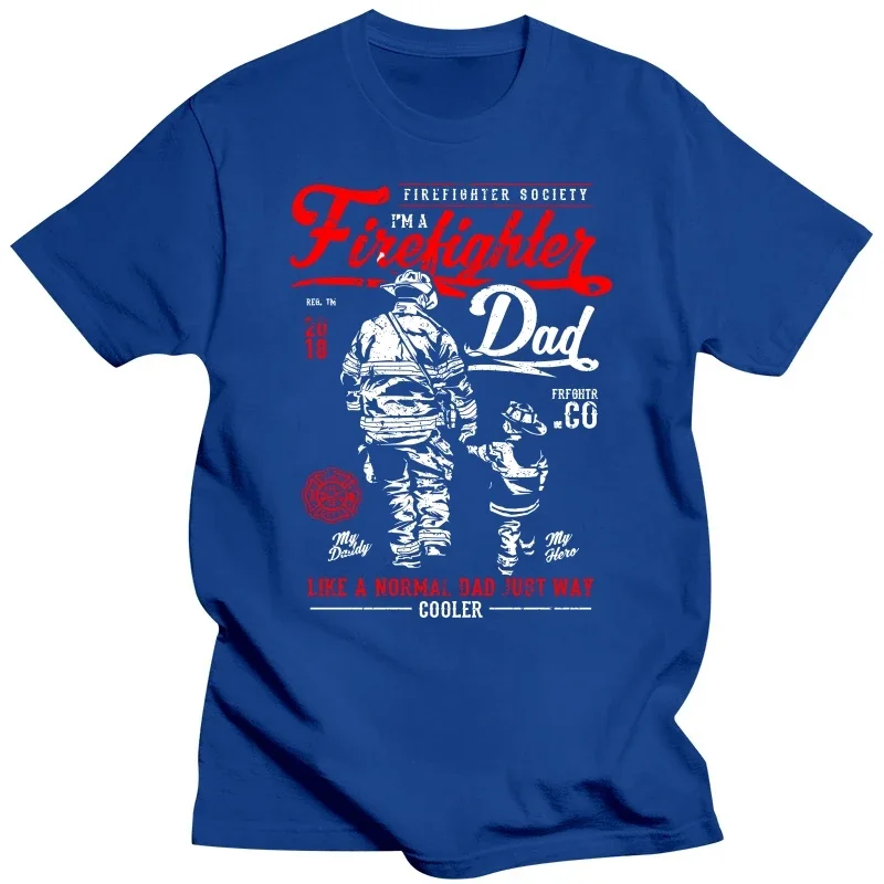 Graphic Streetwear Short Sleeve Birthday Gifts Fireman T-shirt Funny Firefighter Dad Gifts for Father Son Daughter T Shirts