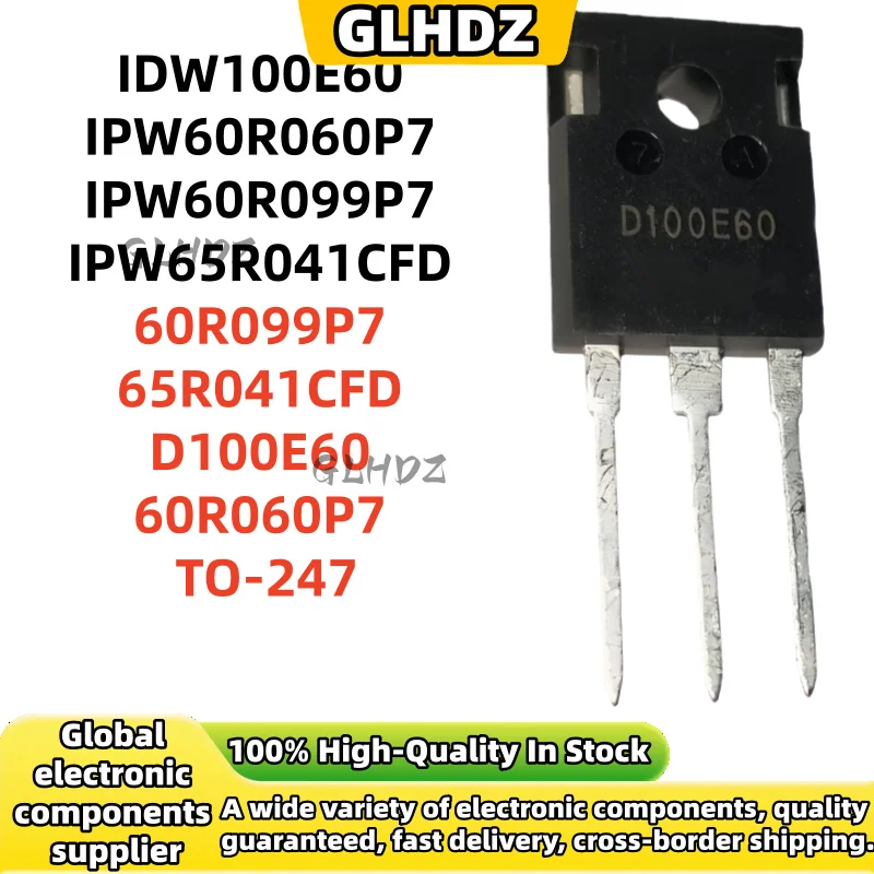 5-10PCS High-quality IDW100E60 IPW60R060P7 IPW60R099P7 IPW65R041CFD 60R099P7 65R041CFD D100E60 60R060P7 100%New TO-247