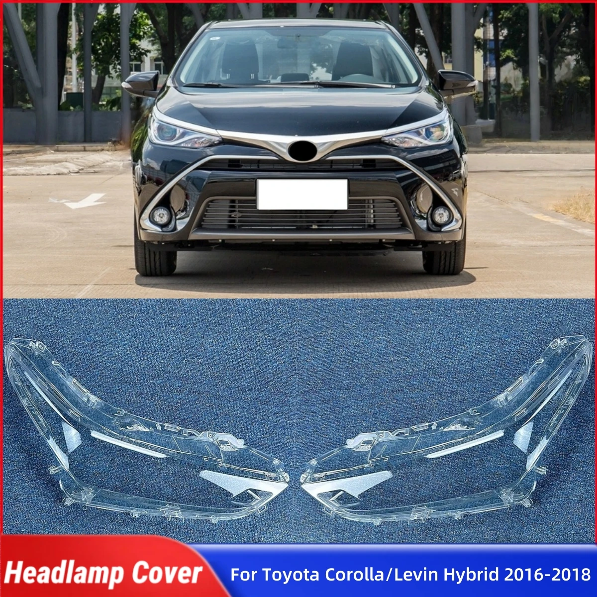 

Для Toyota Corolla/Levin Hybrid 2016 2017 2018, аксессуары для автомобильных фар, крышка фары, передняя фара автомобиля, крышка объектива, корпус