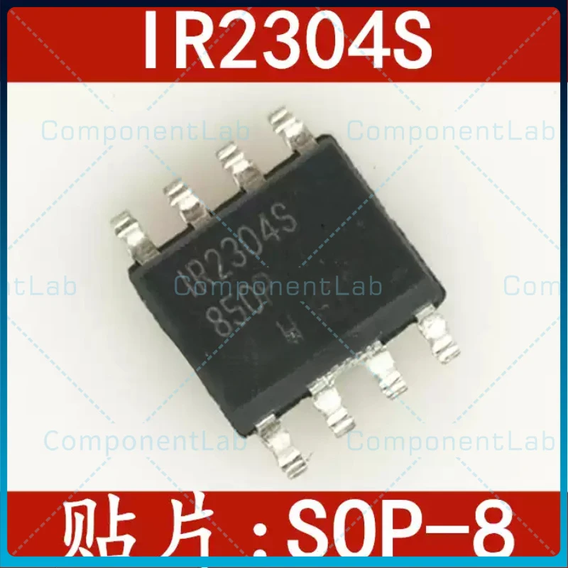 10-50pcs New Original IR2304S SOP-8, High Low Side Gate Driver IC Half-Bridge Controller