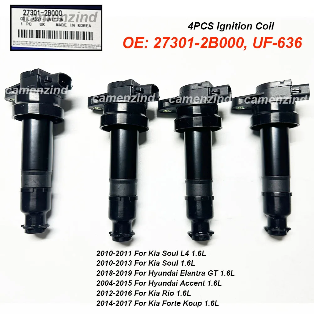 

4PCS 27301-2B000 UF636 Ignition Coil For K-ia Soul Rio Forte Koup 1.6L For H-yundai Elantra GT 1.6L 27301-2B010 273012B000