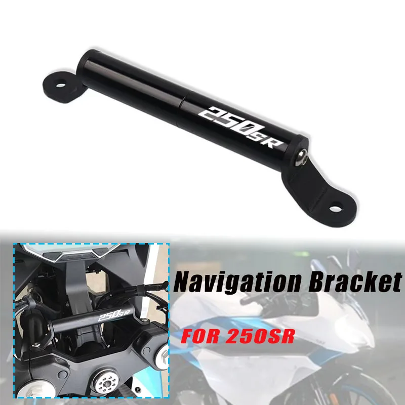 

For SR250 250SR 300SR 250 SR 300 Motorcycle Navigation Bracket Stand Holder Phone Mobile Phone GPS Plate Bracket