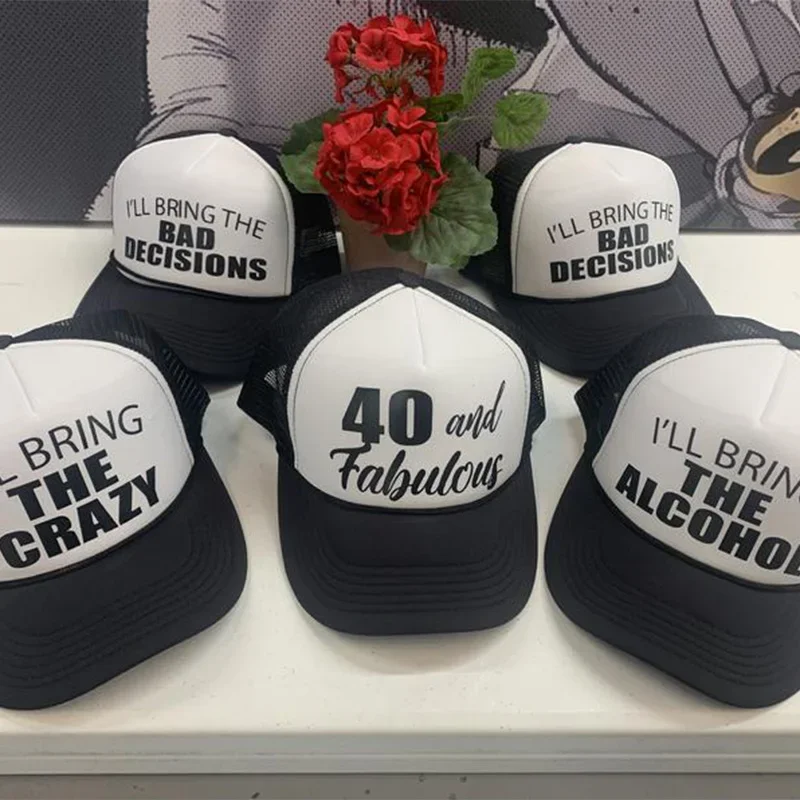 I'll Bring The Alcohol Bad Decisions Crazy hat Funny 40 & Fabulous forty years old 40th Birthday Party Decoration present Gift