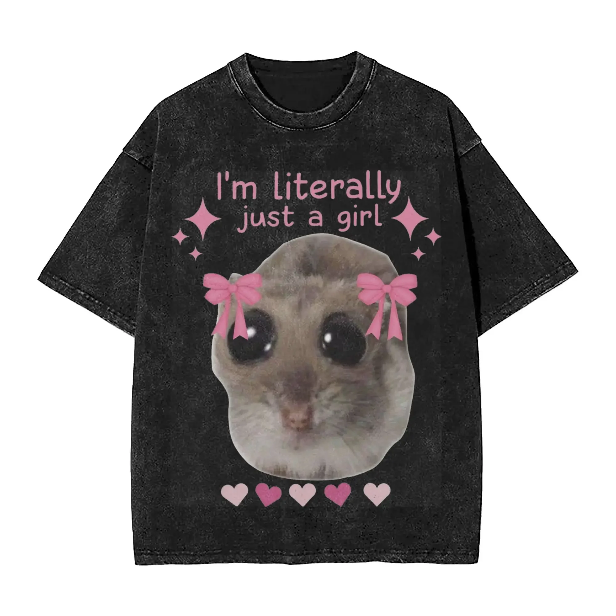 Women Men Sad Hamster I'm Literally Just A Girl Meme Shirt Graphic Printed Washed Cotton  Novelty T-Shirts