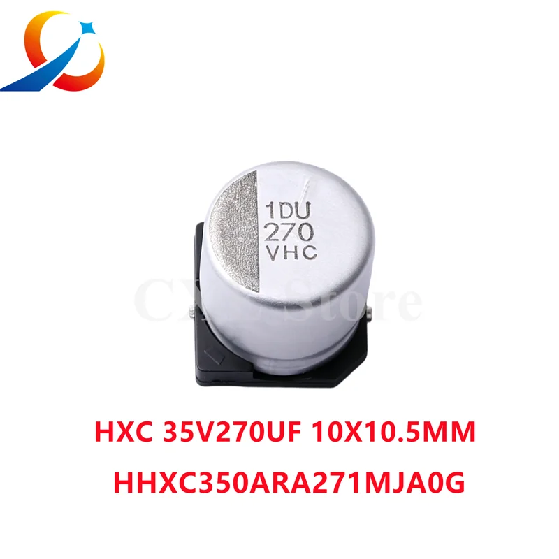 NCC HXC 35V270UF Volume 10X10MM SMD Solid Liquid Mixed Aluminum Electrolytic Capacitor HHXC350ARA271MJA0G NEW