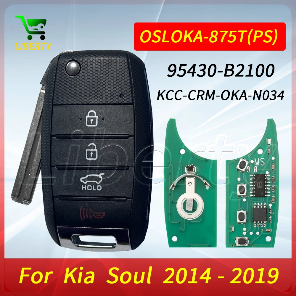 

Liberty OSLOKA-875T(PS) P/N 95430-B2100 KCC-CRM-OKA-N034 Flip Folding Remote Control Key 433MHz No Chip for Kia Soul 2014 - 2019