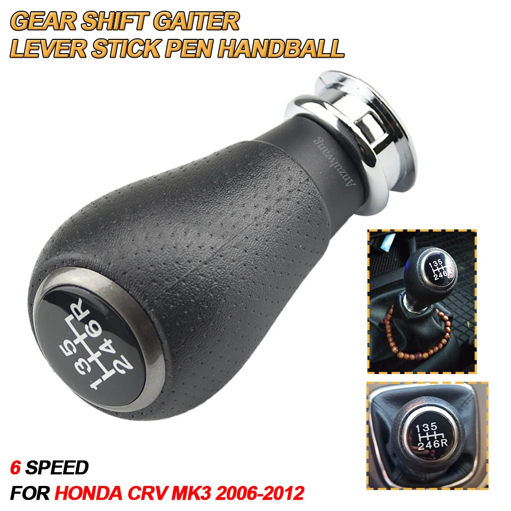 6 Speed Car Manual Gear Shift Knob Shifter Lever Stick Black Leather For Honda CRV CR-V MK3 2006-2012 Car Accessories