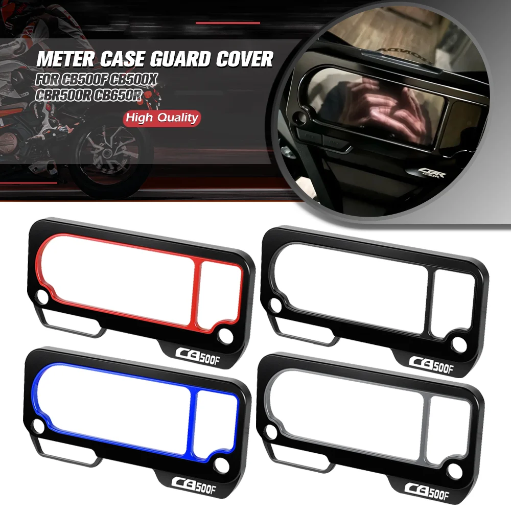 

FOR Honda CB500F CB500X CBR500R CB650R CBR650R 2019-2021 Motorcycle CNC Accessory Frame Screen Instrument Meter Case Guard Cover