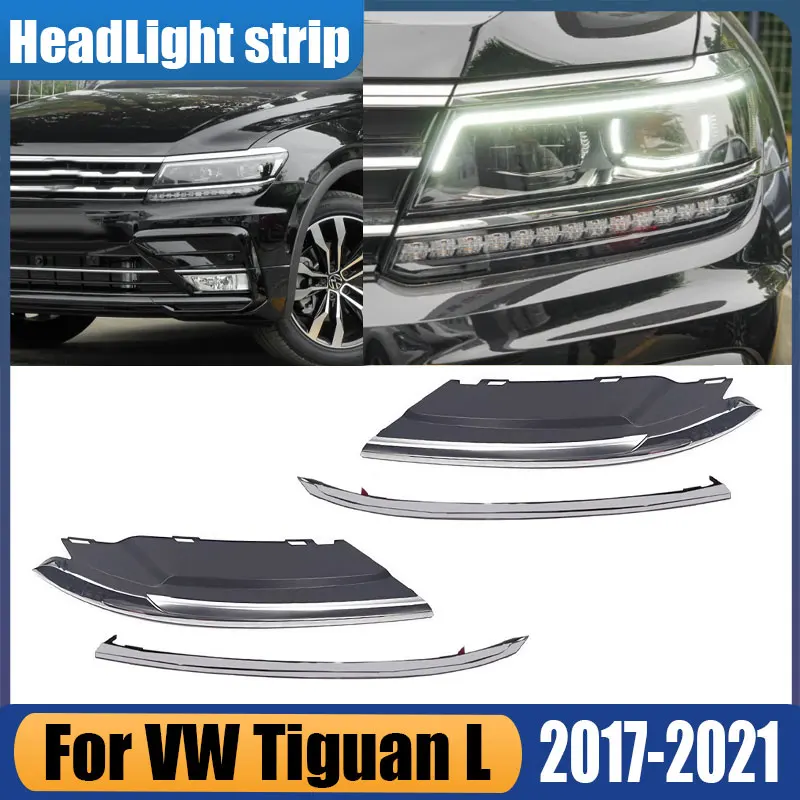 

Для Volkswagen VW Tiguan L 2017-2021 автозапчасти передняя фара декоративная полоса фары яркая полоса крышка машины декоративные полосы