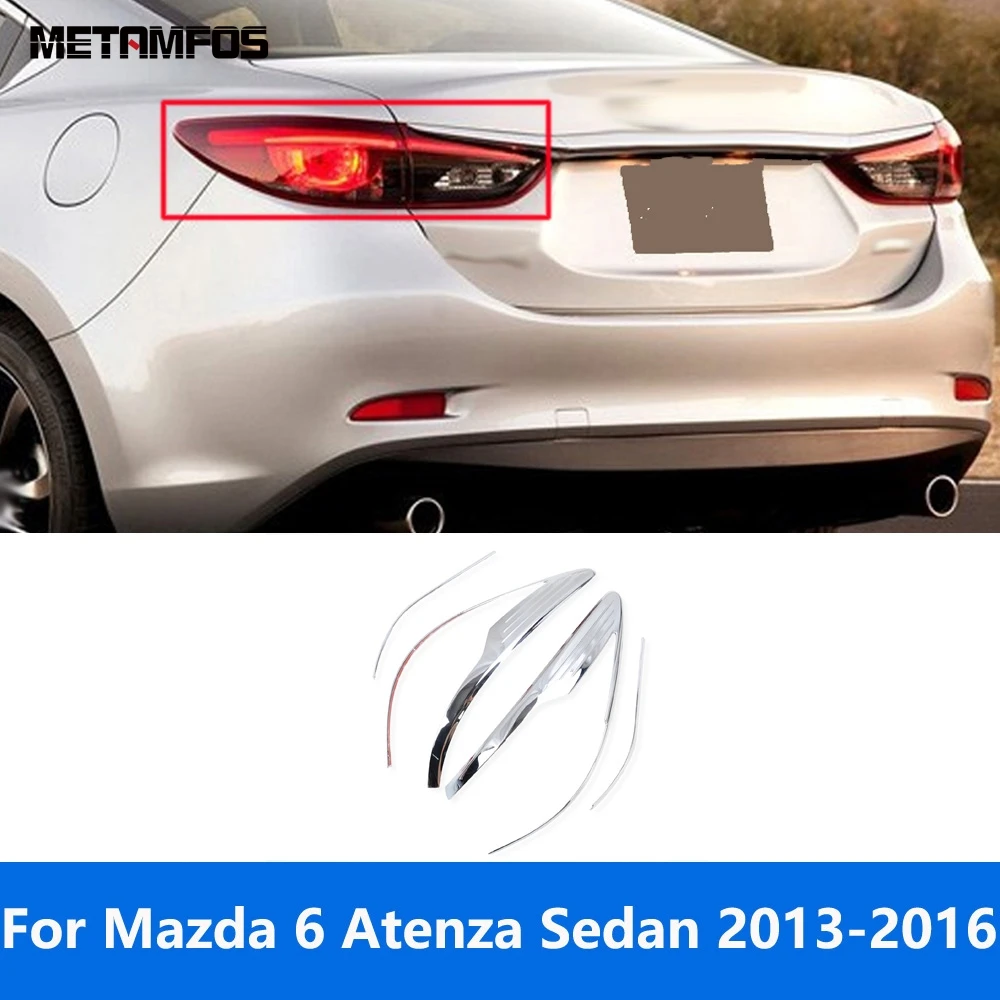 

Задний фонарь, лампа для век, брови для Mazda 6 M6 Atenza Sedan 2013 2014 2015 2016, хромированная накладка на задний фонарь, внешние аксессуары