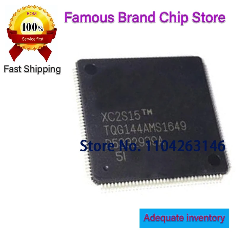 XC2S15-5TQG144I XC2S15-5TQG144C  XC2S30-5TQG144C   XC9536XL-7VQG44C XC9536XL-7VQG44I  QFP-144  XC4025E-3HQ240I 1PCS QFP-240