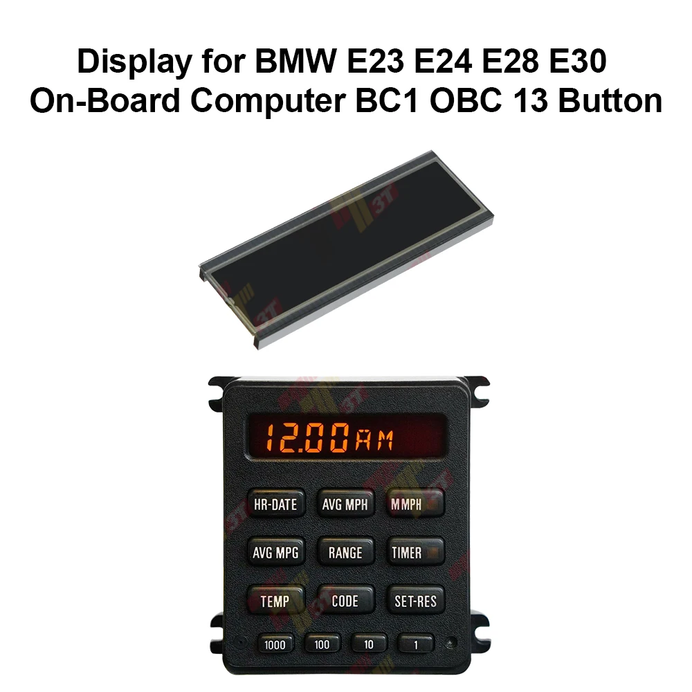 Display for BMW E23 E24 E28 E30 On-Board Computer BC1 OBC 13 Button