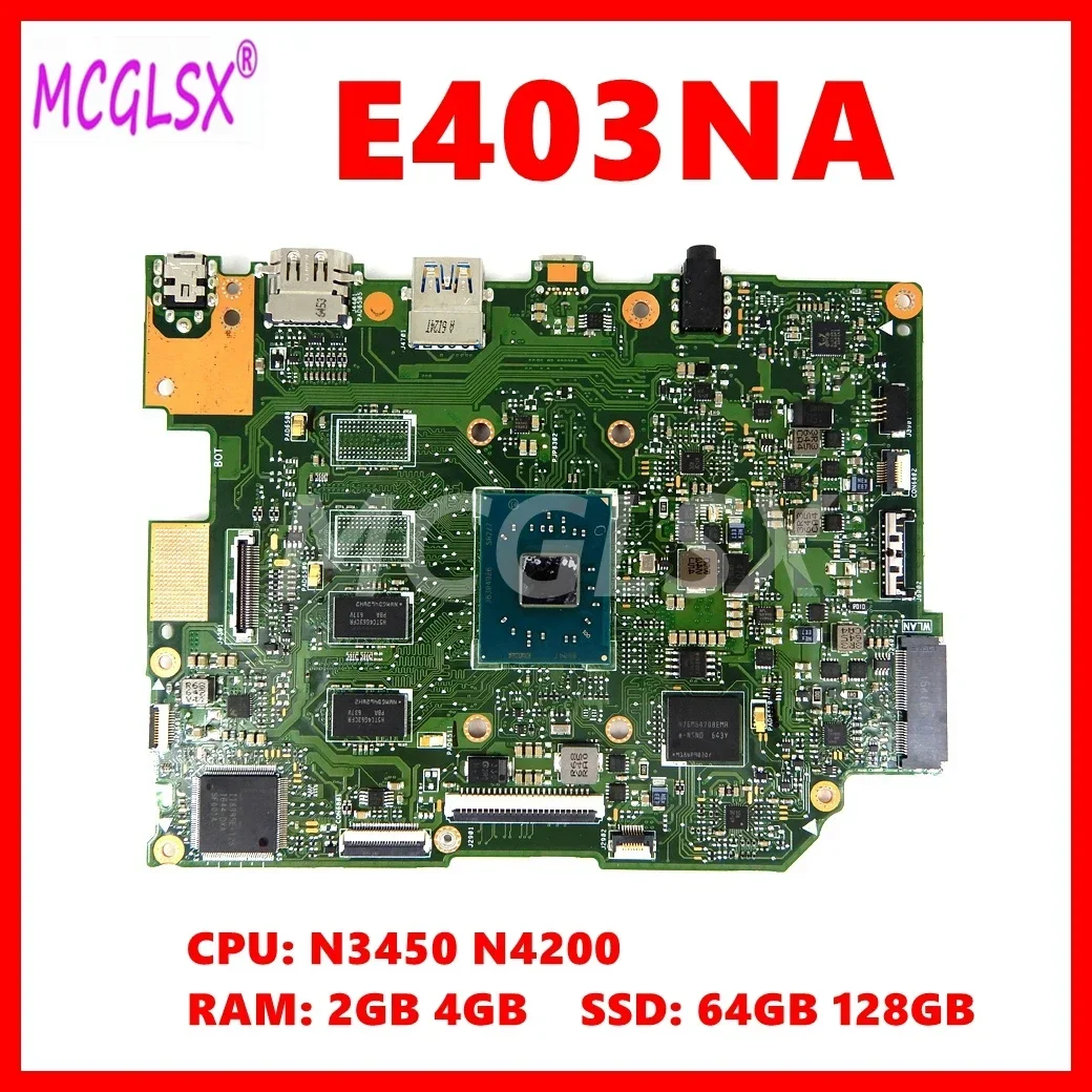 E403NA Notebook Mainboard For Asus E403NA E403N E403 Laptop Motherboard with N3450 N4200 CPU 2GB/4GB-RAM 32GB/64GB-SSD