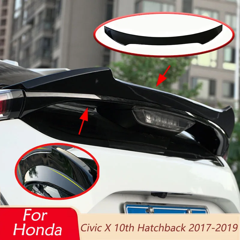 

Car Spoiler Wing for Honda for Civic X 10th Hatchback 2017-2019 Upper Rear Wing Trunk Body Kit Tuning Automobiles Accessories