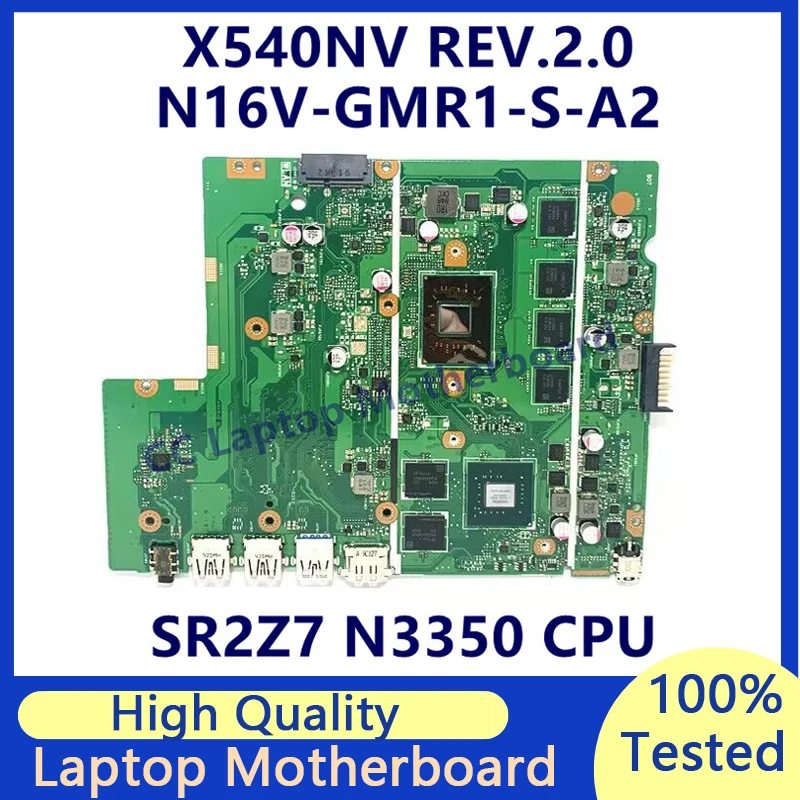 X540NV REV.2.0 Mainboard For ASUS Laptop Motherboard W/SR2Z7 N3350 CPU N16V-GMR1-S-A2 920MX RAM 4GB 100%Full Tested Working Well