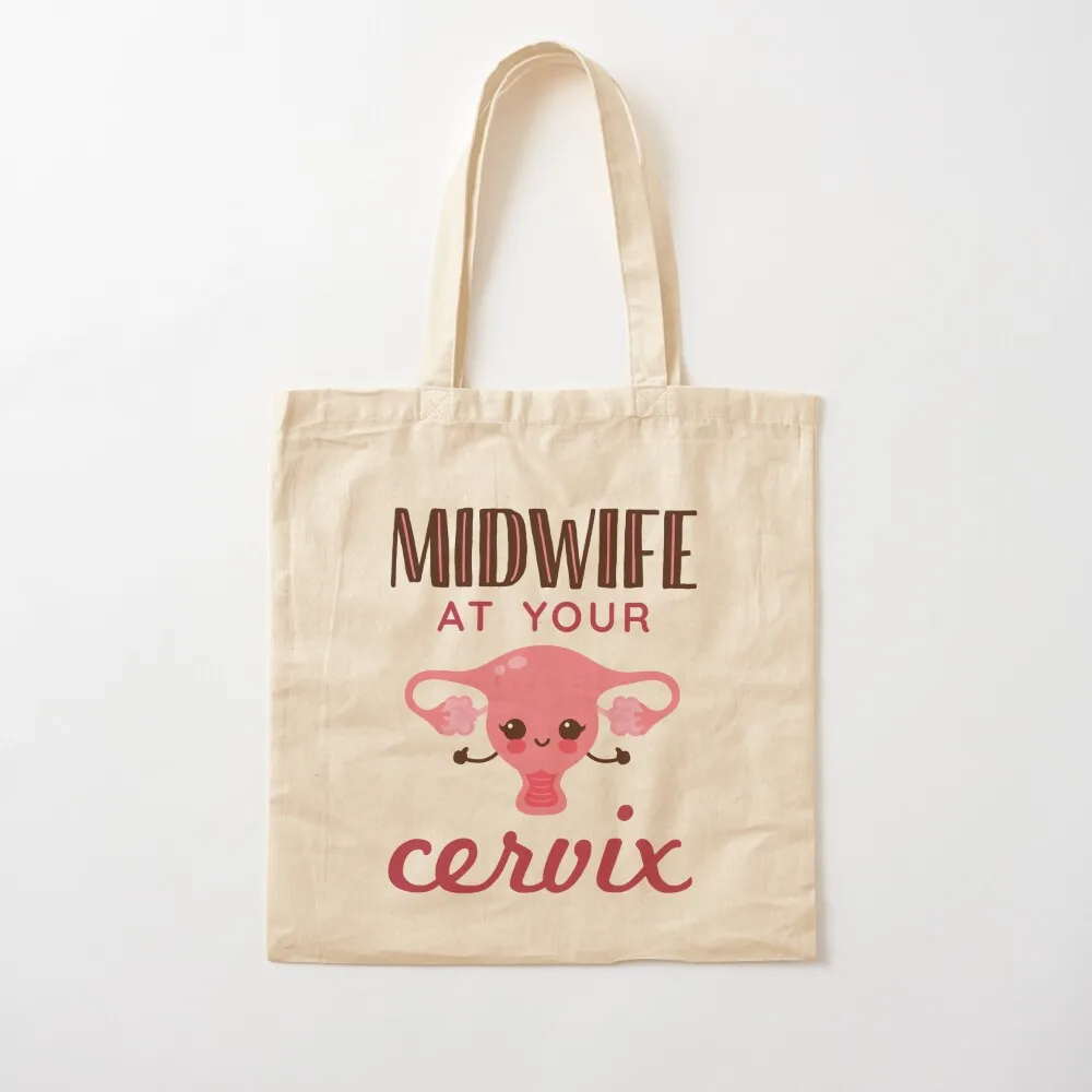 

Midwife At Your Cervix Tote Bag canvas tote bags shopper bag women canvas sac pour femme Canvas Tote Bag