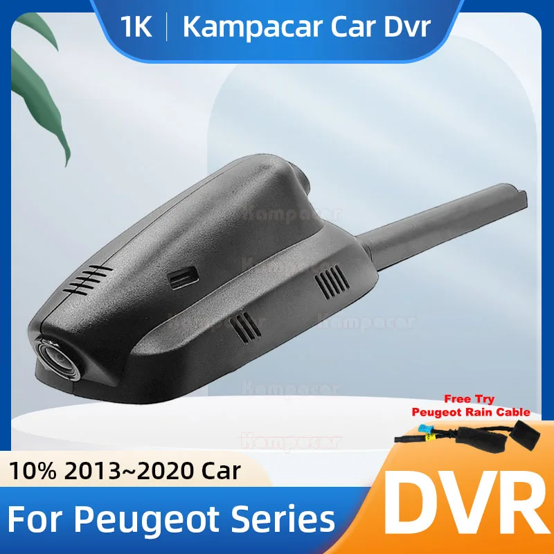 Kampacar PT09-1K 1080P Wifi Dash Cam Car Dvr Camera For Peugeot 3008 5008 308 CC T7 308CC 408 2013-2020 10% Cars Dashcam