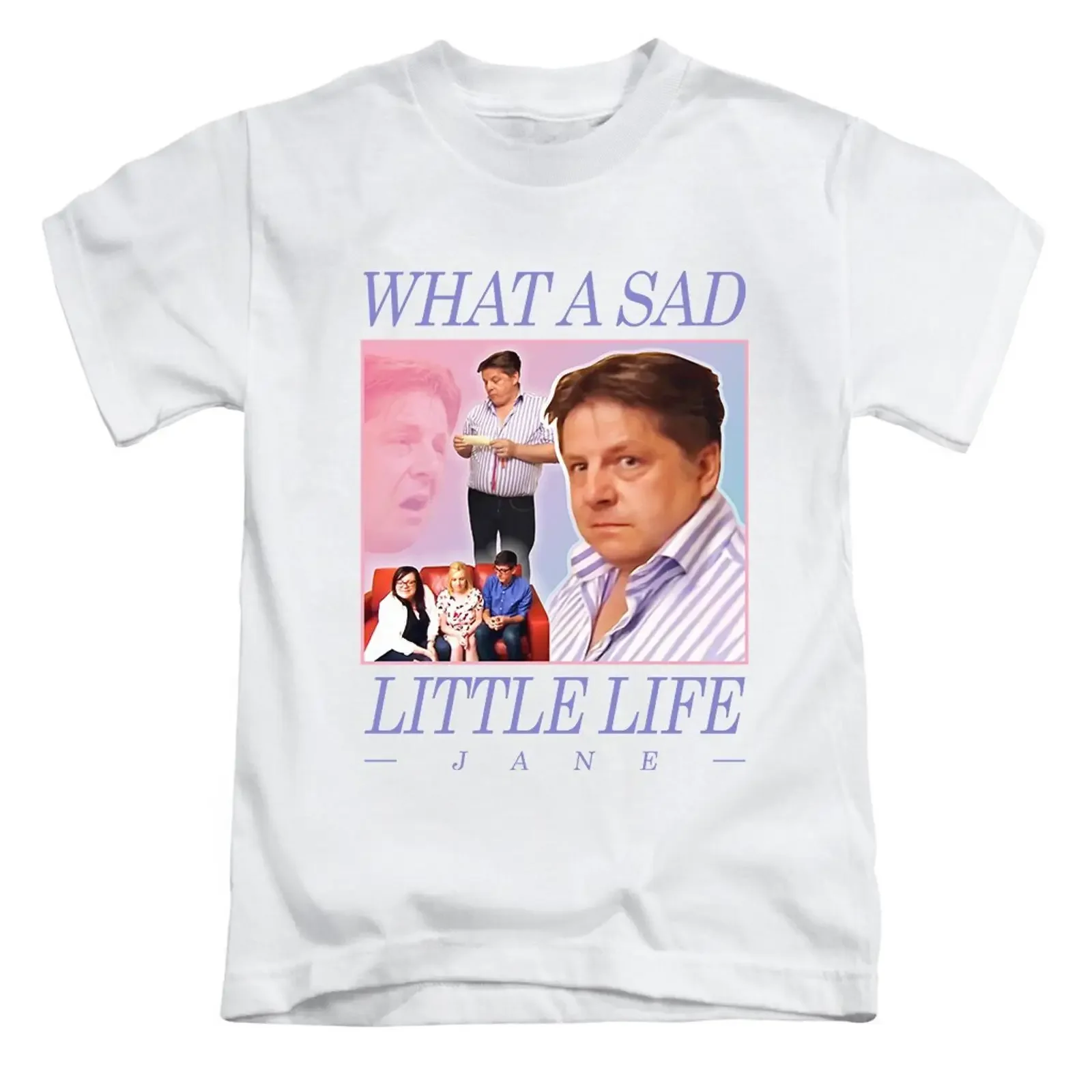 What A Sad Little Life Jane Erwachsene T Shirt lustig Meme Viral Komm speisen mit mir vintage Washed Unisex Slightly Breathable