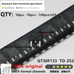 Aoweziic 100% New Imported Original  GT30F133  30F133  TO-252  LCD Smart Board Commonly Used