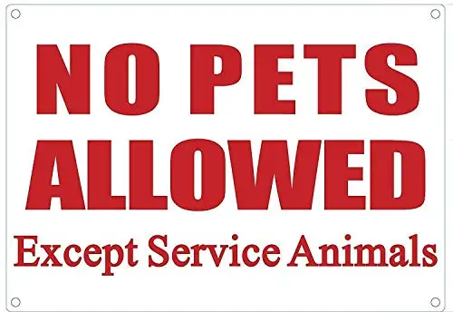 Patisaner No Pets Allowed Except Service Animals Tin Sign 8x12 Inches